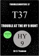Trouble at the Hy 9 Hunt... - Bild 1