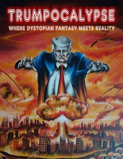 Trumpocalypse (eBook, ePUB) - Press, Horrified