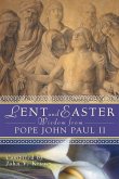 Lent and Easter Wisdom from Pope John Paul II (eBook, ePUB)