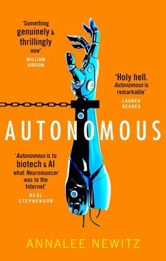 Autonomous (eBook, ePUB) - Newitz, Annalee