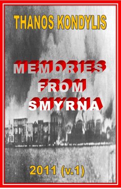 Memories from Smyrna (eBook, ePUB) - Kondylis, Thanos