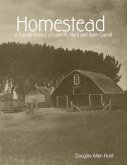 Homestead, a Family History of Leon R. Hunt and Beth Carroll (eBook, ePUB)