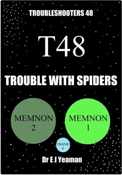 Trouble with Spiders (Troubleshooters 48) (eBook, ePUB) - Yeaman, E J