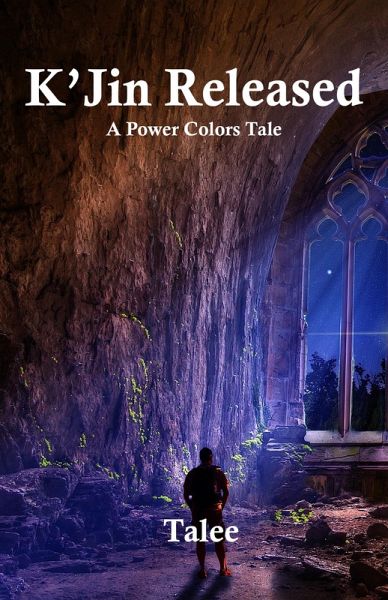 K'Jin Released (Power Colors Tales, #3) (eBook, ePUB)