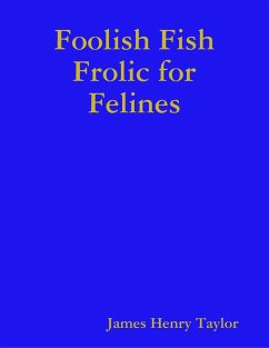 Cover Foolish Fish Frolic for Felines (eBook, ePUB)