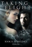 Taking Flight: Turbulence (eBook, ePUB)