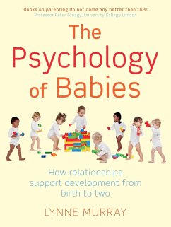 The Psychology of Babies (eBook, ePUB) - Murray, Lynne