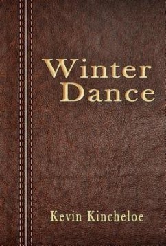 Winter Dance (eBook, ePUB) - Kincheloe, Kevin