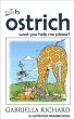 Oh ostrich won't you help me please?... - Bild 1