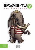 Savais-tu? - En couleurs 57 - Les Elephants (eBook, PDF) Savais-tu? - En couleurs 57 - Les Elephants (eBook, PDF)