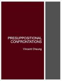 Presuppositional Confrontations (eBook, ePUB)