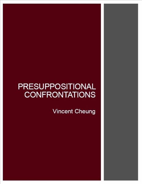 Presuppositional Confrontations (eBook, ePUB)