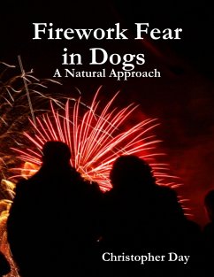 Cover Firework Fear in Dogs : A Natural Approach (eBook, ePUB)