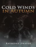 Cold Winds In Autumn (eBook, ePUB)
