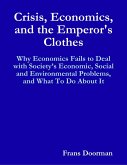 Crisis, Economics, and the Emperor's Clothes (eBook, ePUB)