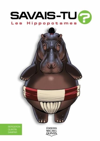 Savais-tu? - En couleurs 56 - Les Hippopotames (eBook, PDF)
