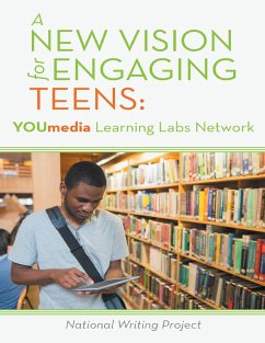 Cover A New Vision for Engaging Teens: YOUmedia Learning Labs Network (eBook, ePUB)