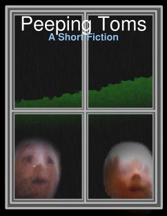 Cover Peeping Toms: A Short Fiction (eBook, ePUB)