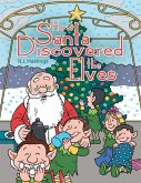 How Santa Discovered the Elves (eBook, ePUB)