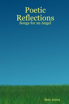 Cover Poetic Reflections: Songs For An Angel (eBook, ePUB)