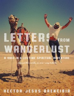 Letters from Wanderlust (eBook, ePUB) - Arencibia, Hector Jesus