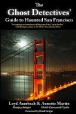 Ghost Detectives' Guide to Haunted San Francisco (eBook, ePUB)