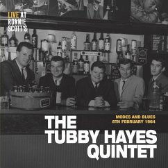 Modes And Blues - Live At Ronnie Scott'S 1963 - Tubby Hayes Quintet