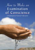 How to Make an Examination of Conscience (eBook, ePUB)