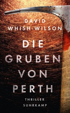 Die Gruben von Perth / Frank Swann Bd.2 (eBook, ePUB) - Whish-Wilson, David
