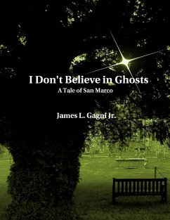 Cover I Don't Believe In Ghosts: A Tale of San Marco (eBook, ePUB)