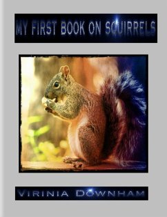 Cover My First Book on Squirrels (eBook, ePUB)