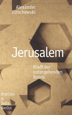 Jerusalem (eBook, ePUB) - Ilitschewski, Alexander