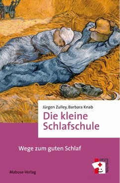 Die kleine Schlafschule (eBook, ePUB) - Zulley, Jürgen; Knab, Barbara