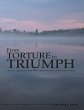 From Torture to Triumph: The Lost... - Bild 1