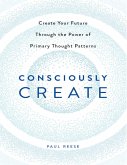 Consciously Create (eBook, ePUB)