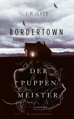 Der Puppenmeister / Bordertown Bd.1 (eBook, ePUB) - Ilves, J. M.