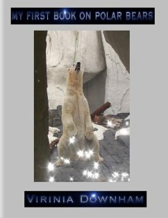 My First Book on Polar Bears (eBook, ePUB) Cover My First Book on Polar Bears (eBook, ePUB)