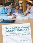 Teacher Training Assignments: Complete Examples for PGCE, PTLLS, CTLLS, & DTLLS (eBook, ePUB) Teacher Training Assignments: Complete Examples for PGCE, PTLLS, CTLLS, & DTLLS (eBook, ePUB)