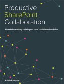 Productive SharePoint Collaboration (eBook, ePUB) Productive SharePoint Collaboration (eBook, ePUB)