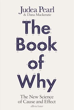 The Book of Why (eBook, ePUB) - Pearl, Judea; Mackenzie, Dana
