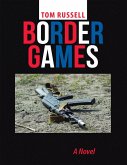 Border Games: A Novel (eBook, ePUB)