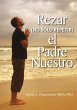 Rezar (no sólo repitir) el Padre... - Bild 1