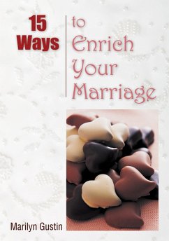 15 Ways to Enrich Your Marriage (eBook, ePUB) - Gustin Marilyn