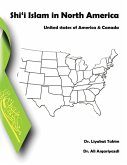 Shi'i Islam In North America (eBook, ePUB)