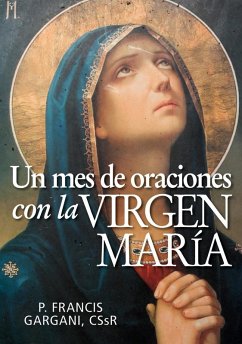 Un mes de oraciones con la Virgen María (eBook, ePUB) - Gargani Francis