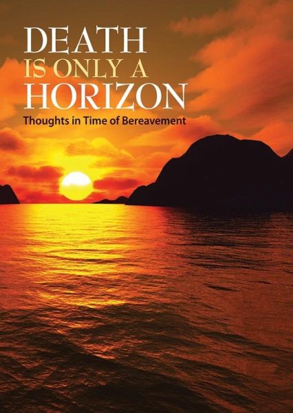Death Is Only A Horizon (eBook, ePUB) Death Is Only A Horizon (eBook, ePUB)
