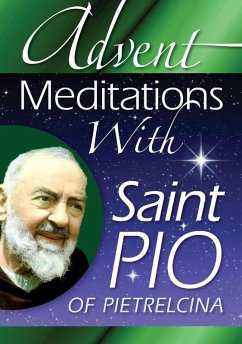 Cover Advent Meditations With Saint Pio of Pietrelcina (eBook, ePUB)