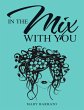 In the Mix With You (eBook, ePUB) - Bild 1