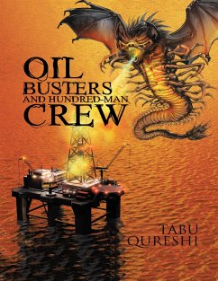 Oil Busters and Hundred-Man Crew (eBook, ePUB) - Qureshi, Tabu
