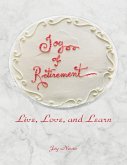 Joy of Retirement: Live, Love, and Learn (eBook, ePUB)